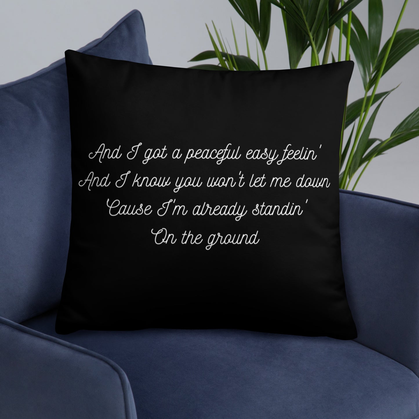 Peaceful Easy Feeling Lyrics Pillow