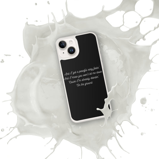 Peaceful Easy Feeling Lyrics iPhone Case