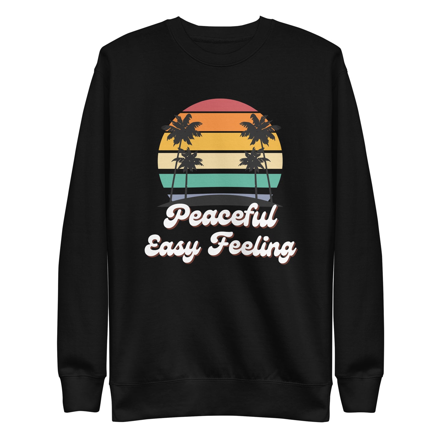 Peaceful Easy Feeling Sweatshirt