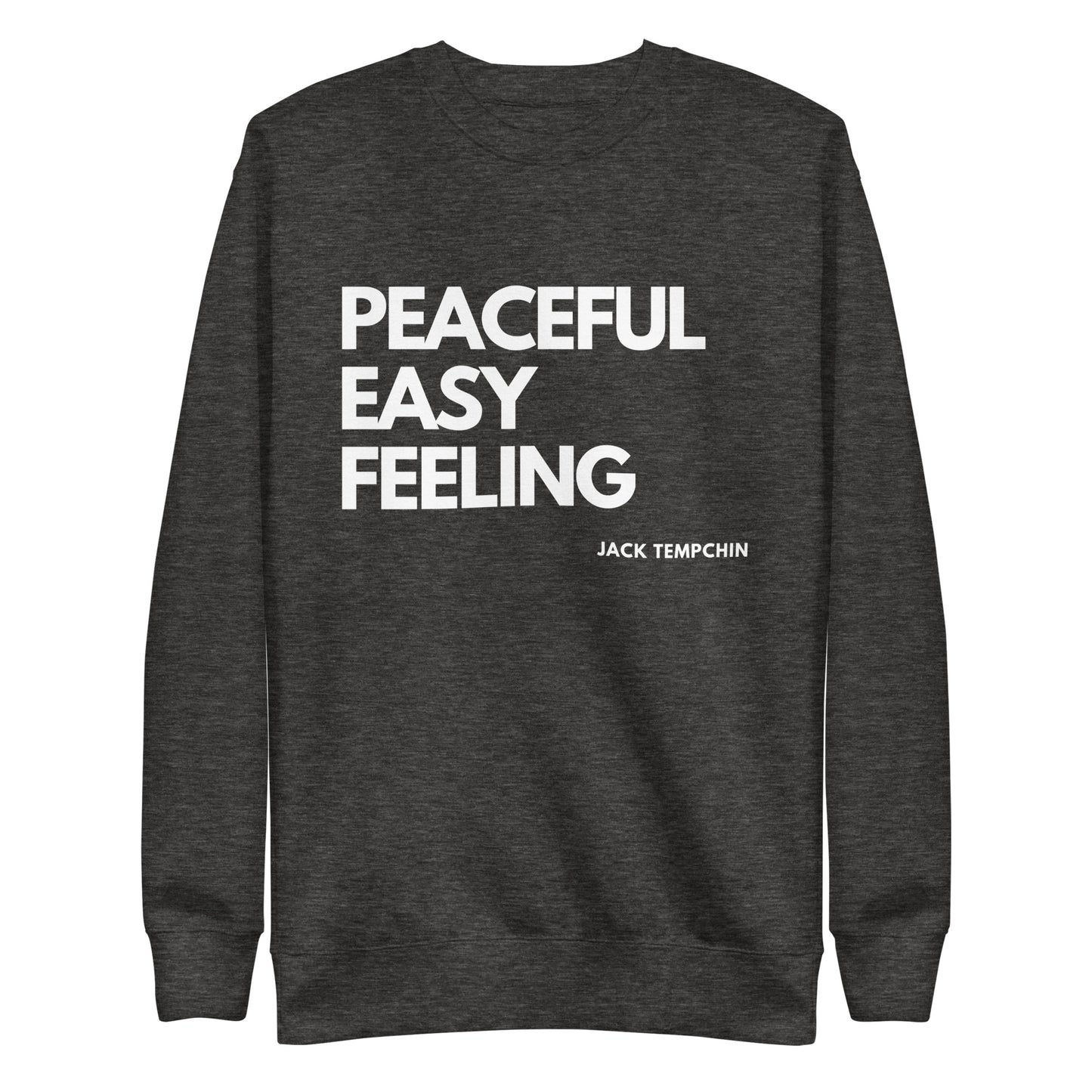 Peaceful Easy Feeling Sweatshirt