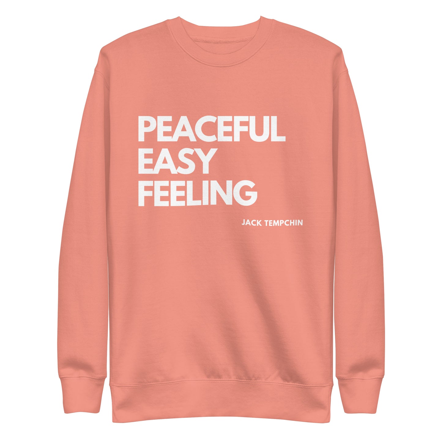 Peaceful Easy Feeling Sweatshirt