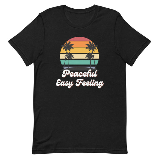 Peaceful Easy Feeling T-shirt